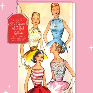 May include: A vintage sewing pattern for a 1950's square and mock neck blouse. The pattern includes three different neckline variations. The pattern is called "Peachykeen Proper 1950's Square & Mock Neck Blouse" and is a PDF pattern with neckline variations.
