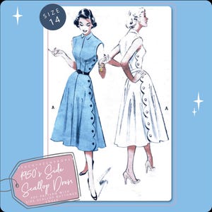 May include: Illustration of a vintage 1950's side scallop dress sewing pattern. The dress is depicted in blue and white, featuring a buttoned side and a scalloped edge. The pattern is size 14.