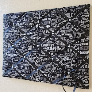 20x16in Black and white motivational fabric photo, memo, vision board