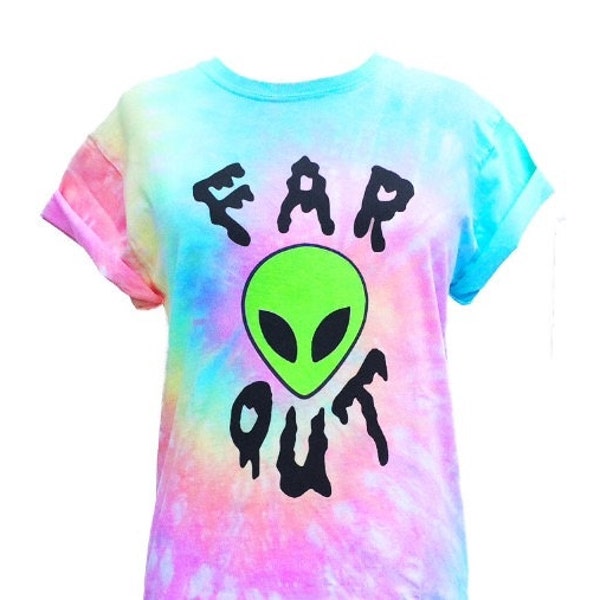 Far Out T shirt - Alien T shirt - Screen Printed T-Shirt- Pastel Tie Dye - Pastel Goth - Pastel Grunge  - Space Grunge - Cyber - Punk