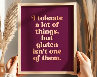 Funny Gluten Intolerant Art Print: Gold Foil Kitchen Decor