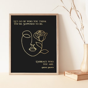 Brene Brown Quote Therapy Print - Embrace Who You Are - Gold Foil Print - Therapy Office Decor - 8.5x11 inches