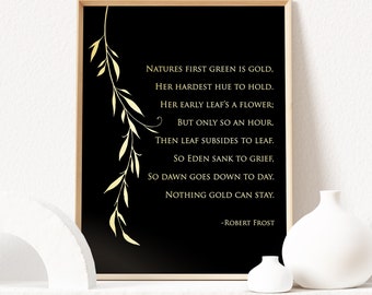 Robert Frost Poem Gold Foil Print: Nothing Gold Can Stay (8.5x11 inches)