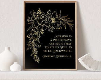 Florence Nightingale Quote about Nursing, Gold Foil Print, Nurse Quote Wall Art - Nurse Graduation Gift - 8.5x11 inches