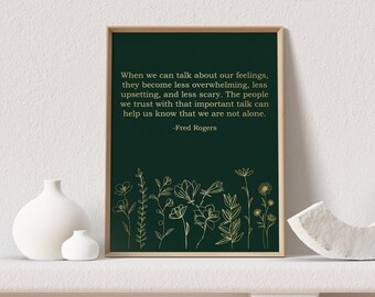 Fred Rogers Feelings Quote - Mr Rogers when we talk about our feelings - Gold Foil Print - Counseling Decor - Therapy Art - 8.5x11 inches