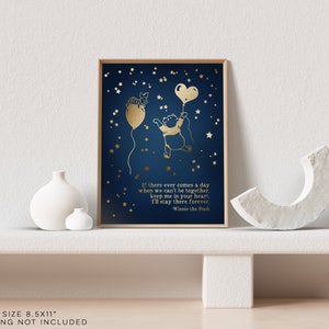 Winnie the Pooh Quote - If There Ever Comes a Day - Winnie Pooh Bear, Piglet, Gold Foil Print - 8.5x11 inches