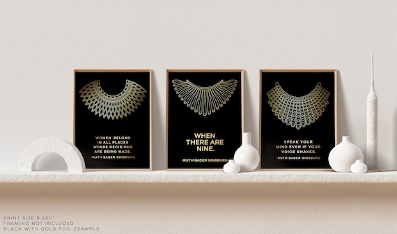 RBG Quote Print Set: Metallic Foil Art, Lawyer Gift (8.5x11 inches)