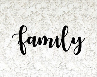 Family Metal sign- Family sign - metal family sign - Word family - family wall decor - Family - Family script sign - family picture wall