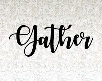 Gather sign - Porch sign - Entryway sign - Farm House words-Gift Idea