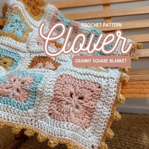 Clover Granny Square Blanket Pattern | Crochet Pattern | Modern Granny Square Pattern | Clover Granny Square | PDF Download Only