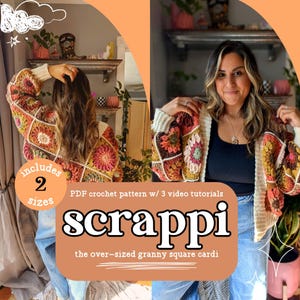 Op de afbeelding: Een haakpatroon voor een cardigan met 3 video tutorials. De cardigan is gemaakt met granny squares in verschillende kleuren, waaronder bruin, oranje, roze en groen. Het patroon omvat twee maten. De tekst "scrappi" staat in grote, vetgedrukte letters onder de afbeelding.