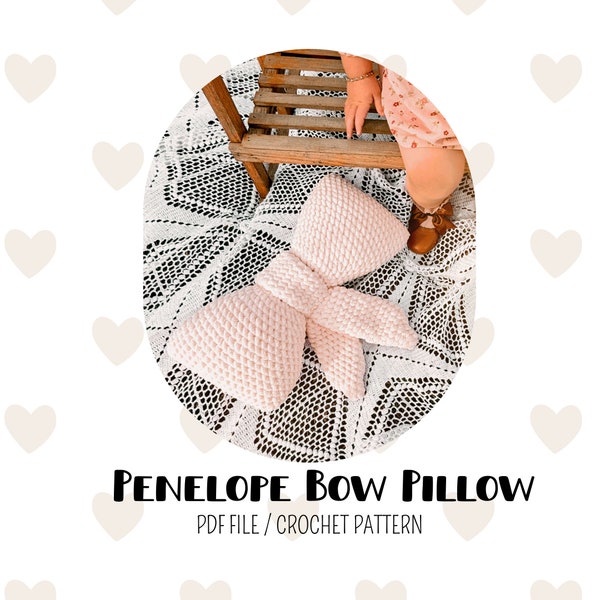 Penelope Bow Coussin au crochet | Oreiller avec noeud au crochet | Oreiller pour noeud | Téléchargement PDF uniquement