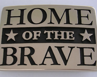 Home of the Brave Belt Buckle