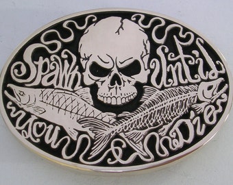 Spawn Until You Die Buckle