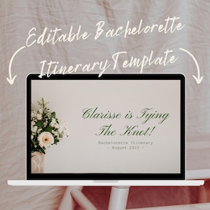 May include: Editable bachelorette itinerary template on a laptop screen. The text reads "Clarisse is Tying the Knot!" with the date "August 2023".
