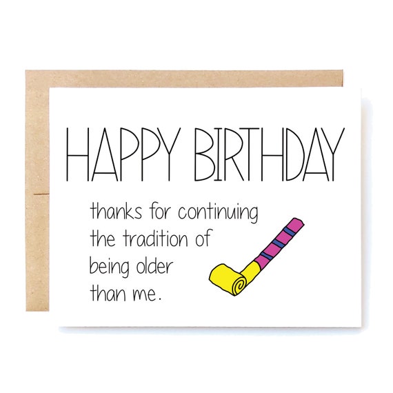 Funny Birthday Card Birthday Card Friend Birthday Card Etsy