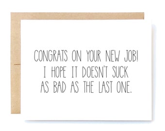 Funny New Job Congratulations - New Job Card - New Job Congrats - Congrats on Your New Job.