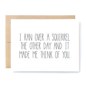 Anytime Card. Squirrel. Love card. Friend Card. Miss You Card.