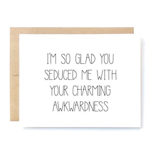 Funny Valentines Day Card Valentine's Day Card Valentine's Day Boyfriend Charming Awkwardness. image 1