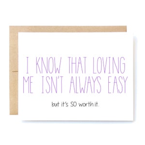 Funny Anniversary Card - Valentines Day Card - Funny Love Card - Card for Husband - Card for Wife - Loving Me Isn't Easy.