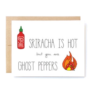 Funny Love Card - Anniversary Card - Card for Husband - Card for Boyfriend - Ghost Peppers.