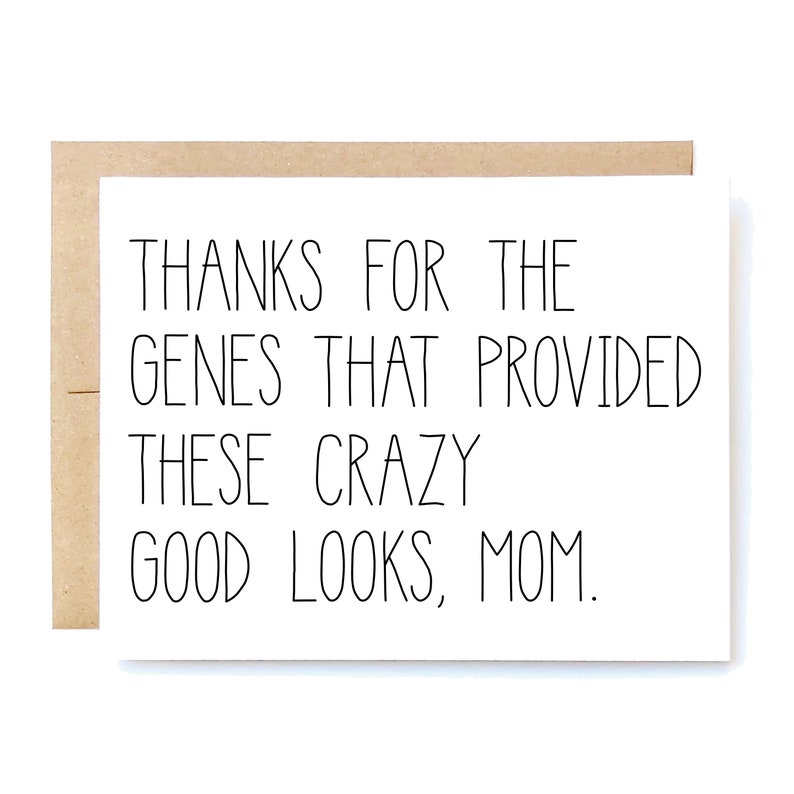 Funny Mother's Day Card Mothers Day Card Mother's Day Card Card for Mom Thanks for the Genes. image 1