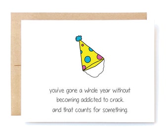 Funny Birthday Card - Birthday Card - Friend Birthday - Crack.