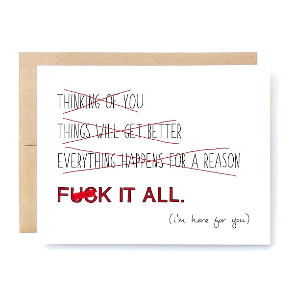 Sympathy Card - Feel Better Card - F*ck It All.