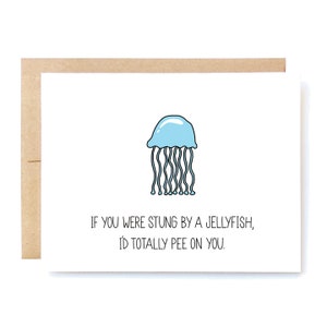 Funny Love Card - Valentines Day Card - Card for Friend - Jellyfish.