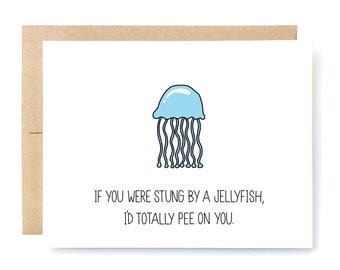 Funny Love Card - Valentines Day Card - Card for Friend - Jellyfish.