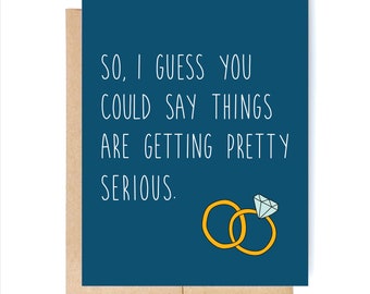 Funny Engagement Card: Pretty Serious Anniversary Greeting