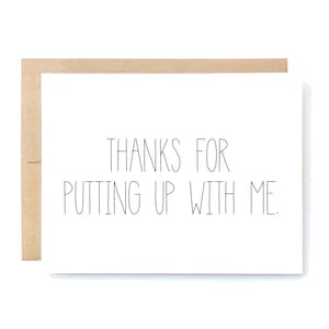 Valentines Day Card - Funny Love Card - Anniversary Card - Love Card - Putting Up with Me.