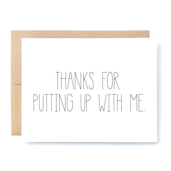 Valentines Day Card - Funny Love Card - Anniversary Card - Love Card - Putting Up with Me.