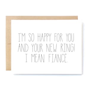 Funny Engagement Card - Engagement Card - New Ring.