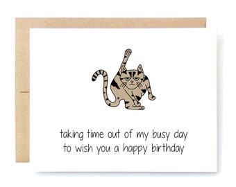 Funny Birthday Card - Cat Birthday Card - Birthday Card - Taking Time Out.