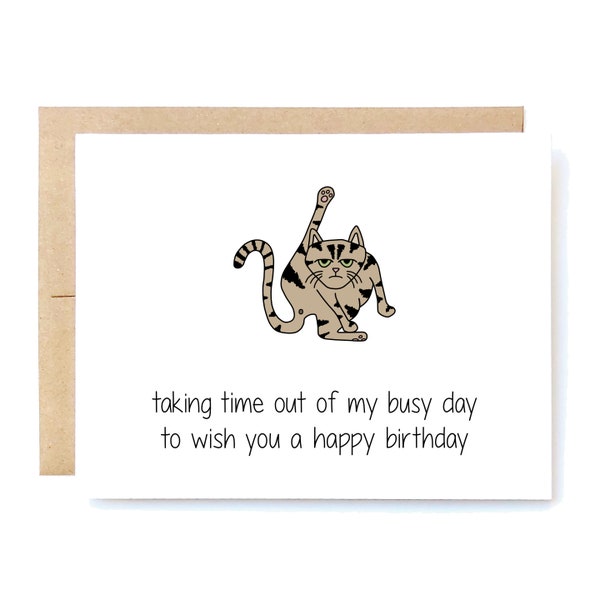Funny Birthday Card - Cat Birthday Card - Birthday Card - Taking Time Out.