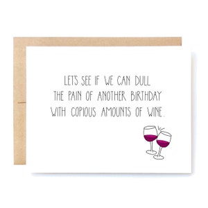 Funny Birthday Card - Birthday Card - Friend Birthday - Copious Wine.