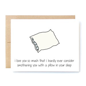 Funny Love Card - Love Card - Anniversary Card - Funny Anniversary Card - Pillow