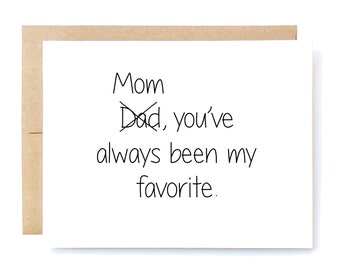 Funny Mother's Day Card - Mother's Day Card - Card for Mom - Mom, You're My Favorite