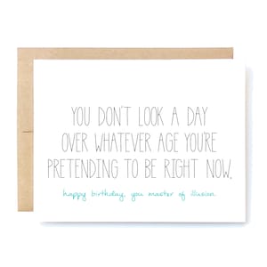 Funny Birthday Card - Birthday Card - Birthday Card for Friend - Pretending.