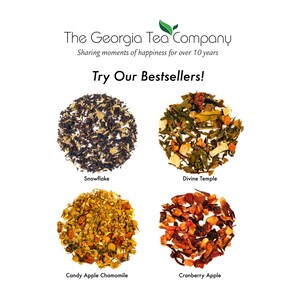 May include: An image showcasing four varieties of loose leaf tea from The Georgia Tea Company: Snowflake, Divine Temple, Candy Apple Chamomile, and Cranberry Apple. The text "Try Our Bestsellers!" is displayed above the tea samples.