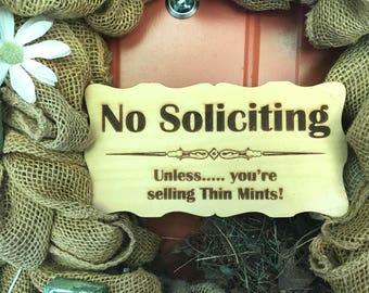 No Soliciting Sign - No Soliciting - No Solicitation - Front Door Sign - Scout Cookies - Thin Mints - Door Sign - Porch Sign - 8" x 4"