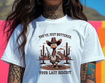 You've Just Buttered Your Last Biscuit - Humorous Cowboy Duck Digital Art for Instant Download