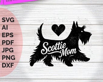 Scottie Mom SVG: Scottish Terrier Clipart (Digital Download)