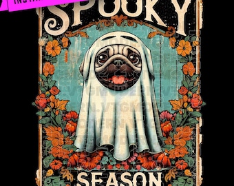 Spooky Season Pug Puppy Ghost PNG, Halloween Autumn Design (Instant Download)