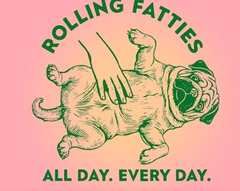 Rolling Fatties Pug SVG: Playful Dog Mom Design (Digital Download)