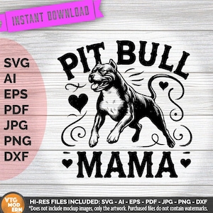 Pit Bull Mama SVG: Silhouette Design (Digital Download)