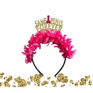 Same Penis Forever Headband, Bachelorette Party Crown, Penis Party Crown, Bachelorette Party Decorations, Bachelorette photo props