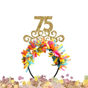 75th Birthday Crown, Cheers to 75 Years 75th Birthday Headband, 75th Birthday Party Decorations, 75th Birthday