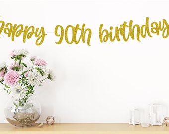 90th Birthday Banner, 90 Years Loved Banner, 90th Birthday Party Decor, 90th Birthday Party, Glitter Banners